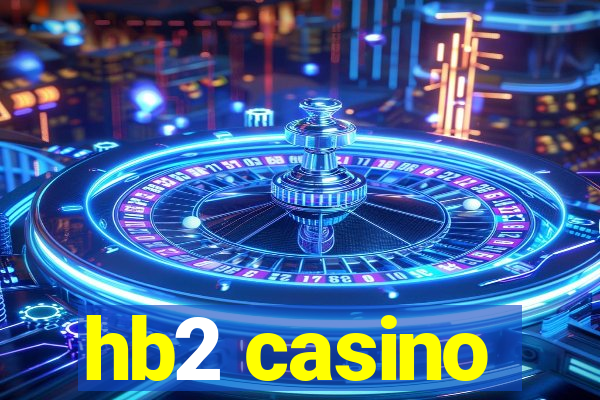 hb2 casino